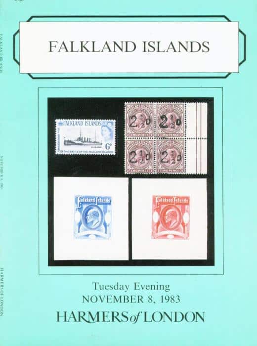 Catalogue of an Important Collection of Falkland Islands with many exceptional pieces from the Mr. John F. Ayre sale