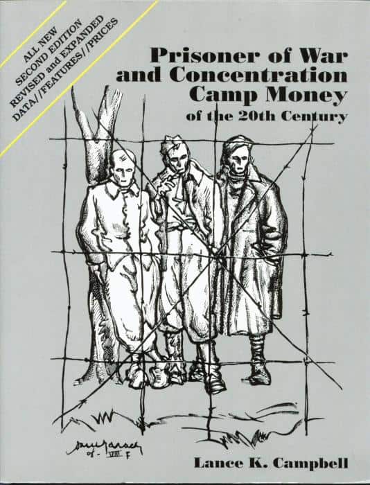 Prisoner-of-War and Concentration Camp Money of the Twentieth Century