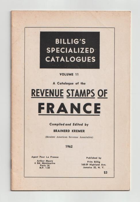 A Catalogue of the Revenue Stamps of France