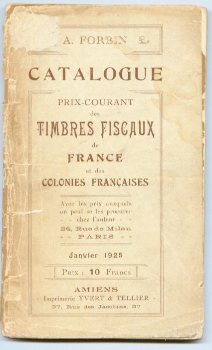 Catalogue Prix-Courant des Timbres Fiscaux de France et des Colonies Françaises