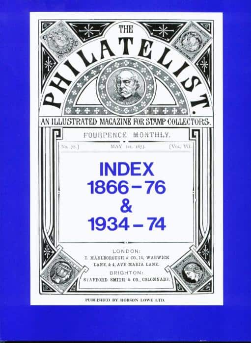 Index to The Philatelist 1866-76 & 1934-74