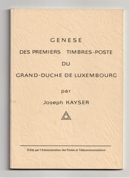 Genèse des Premiers Timbres-Poste du Grand-Duché de Luxembourg