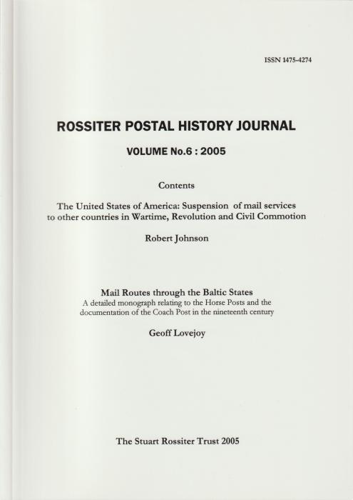 Rossiter Postal History Journal Volume No. 6
