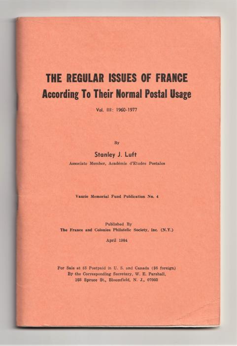 The Regular Issues of France According to their Normal Postal Usage