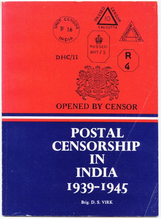 Postal Censorship in India 1939-1945