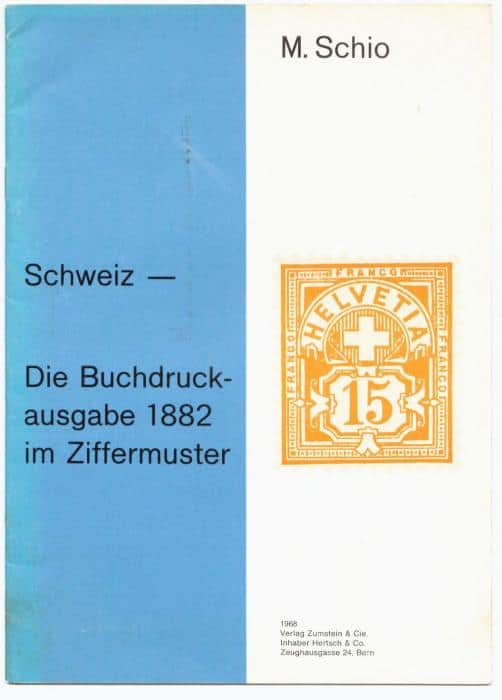 Schweiz - Die Buchdruck ausgabe 1882 im Ziffermuster