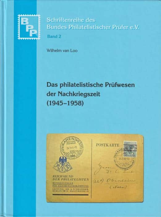 Das philatelistische Prüfwesen der Nachkriegszeit (1945-1958)
