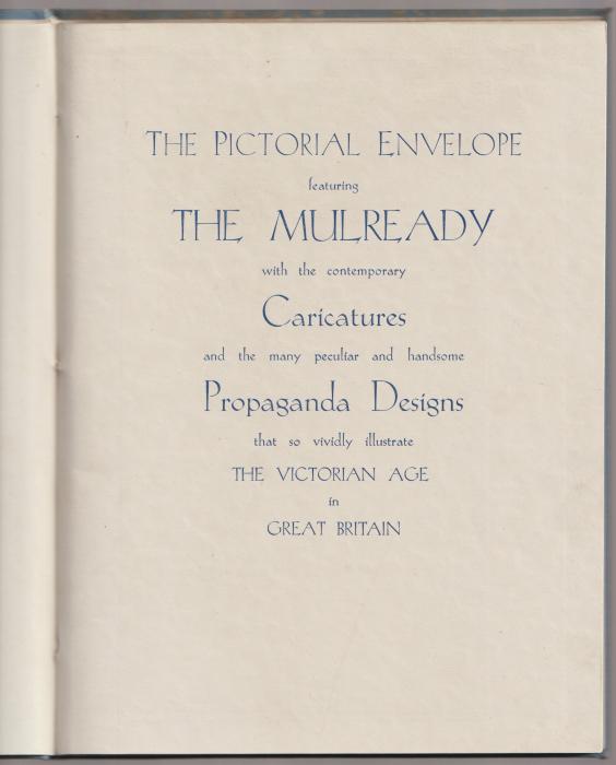 The Unique Collection of The Mulready and Associated Pictorial Envelopes