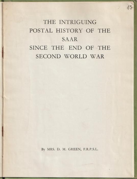 The Intriguing Postal History of the Saar Since the End of the Second World War