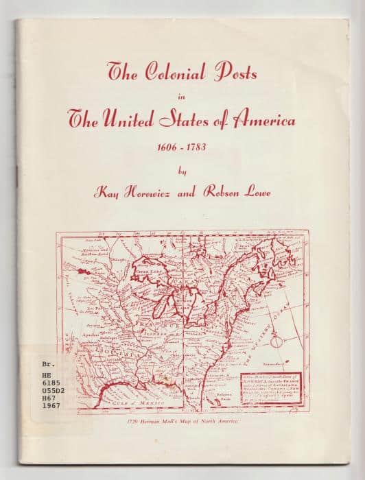 The Colonial Posts in the United States of America 1606-1783