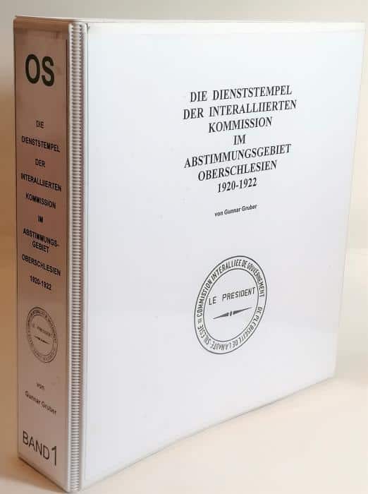 Die Dienststempel der Interalliierten Kommission im Abstimmungsgebiet Oberschlesien 1920-1922