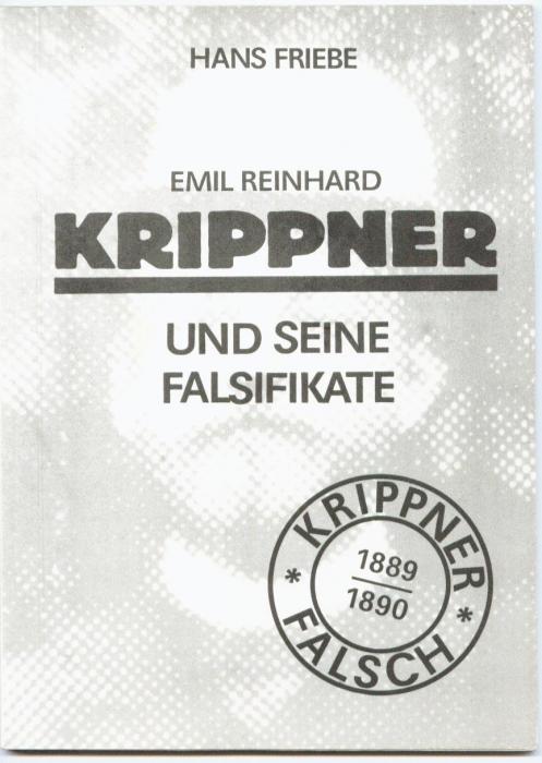 Emil Reinhard Krippner und seine Falsifikate