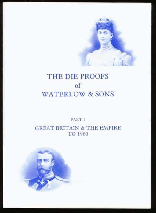 The Die Proofs of Waterlow & Sons