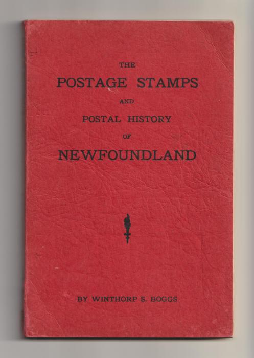 The Postage Stamps and Postal History of Newfoundland
