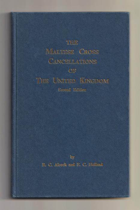 The Maltese Cross Cancellations of the United Kingdom
