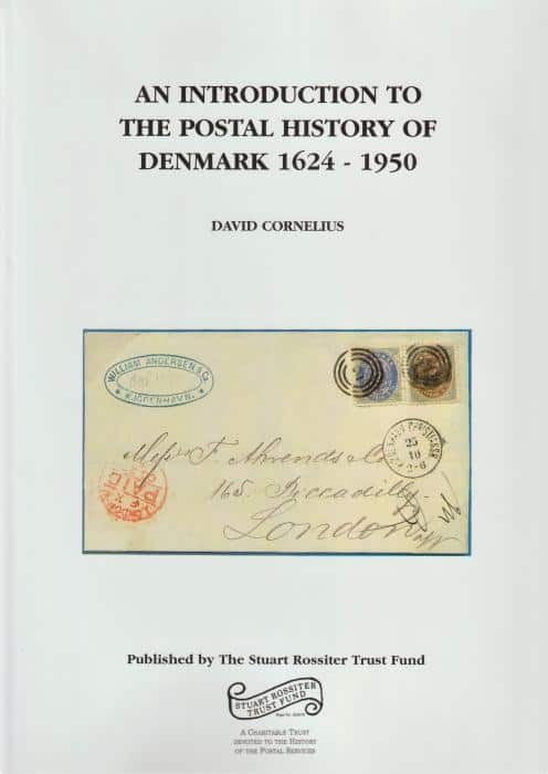 An Introduction to the Postal History of Denmark 1624-1950