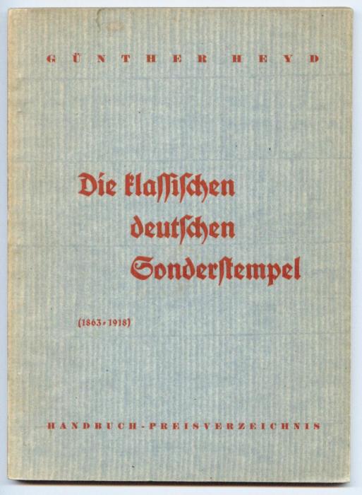 Die Klassischen deutschen Sonderstempel (1863-1918)