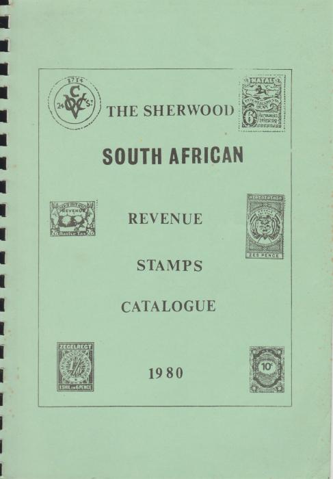 The Sherwood South African Revenue Stamps Catalogue