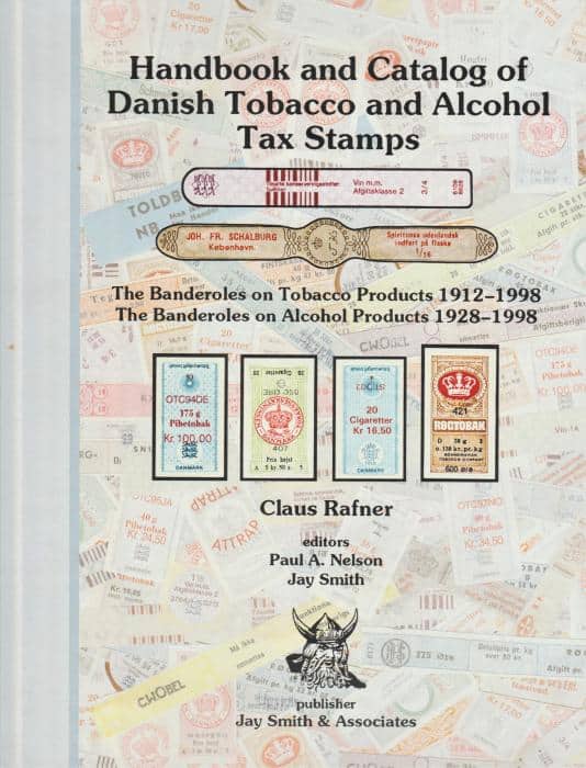 Handbook and Catalog of Danish Tobacco and Alcohol Tax Stamps