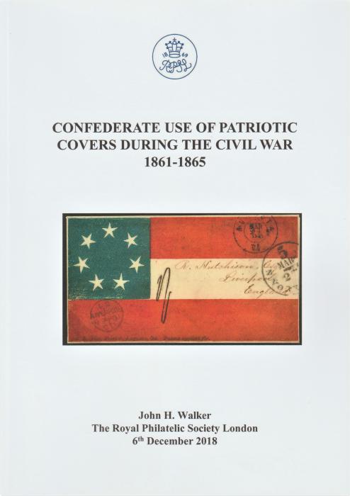 Confederate Use of Patriotic Covers During the Civil War 1861-1865