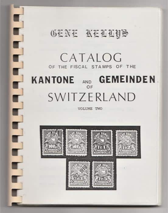 Catalog of the Fiscal Stamps of the Kantone and Gemeinden of Switzerland