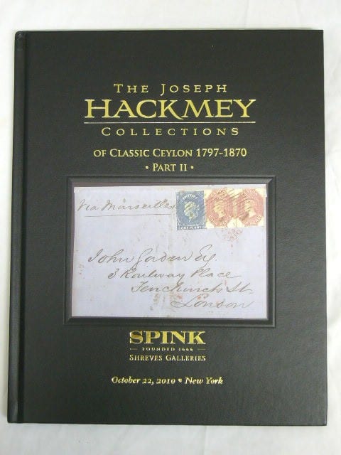 The Joseph Hackmey Collections of Classic Ceylon 1797-1870