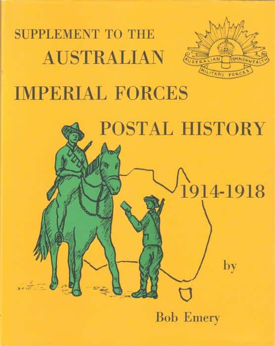 Supplement to The Postal History of the Australian Imperial Forces during World War One