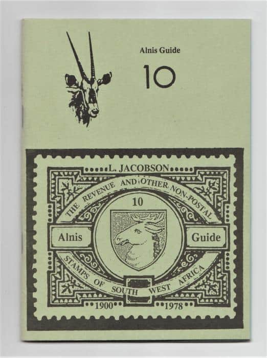 The Revenue and Other Non-Postal Stamps of South West Africa
