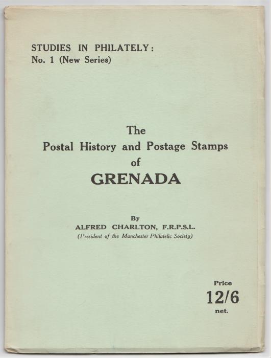The Postal History and Postage Stamps of Grenada