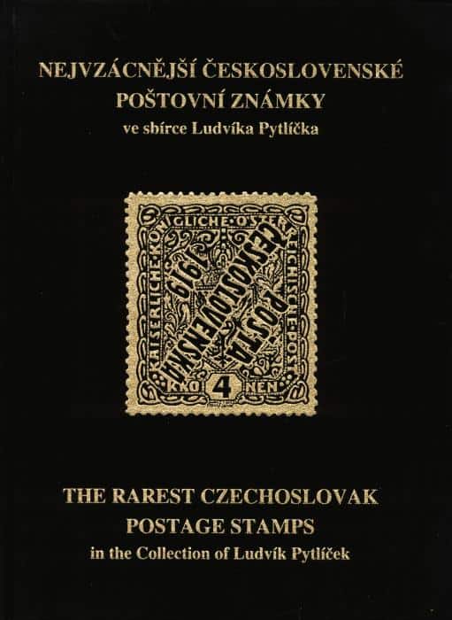 The Rarest Czechoslovak Postage Stamps in the Collection of Ludvík Pytlícek