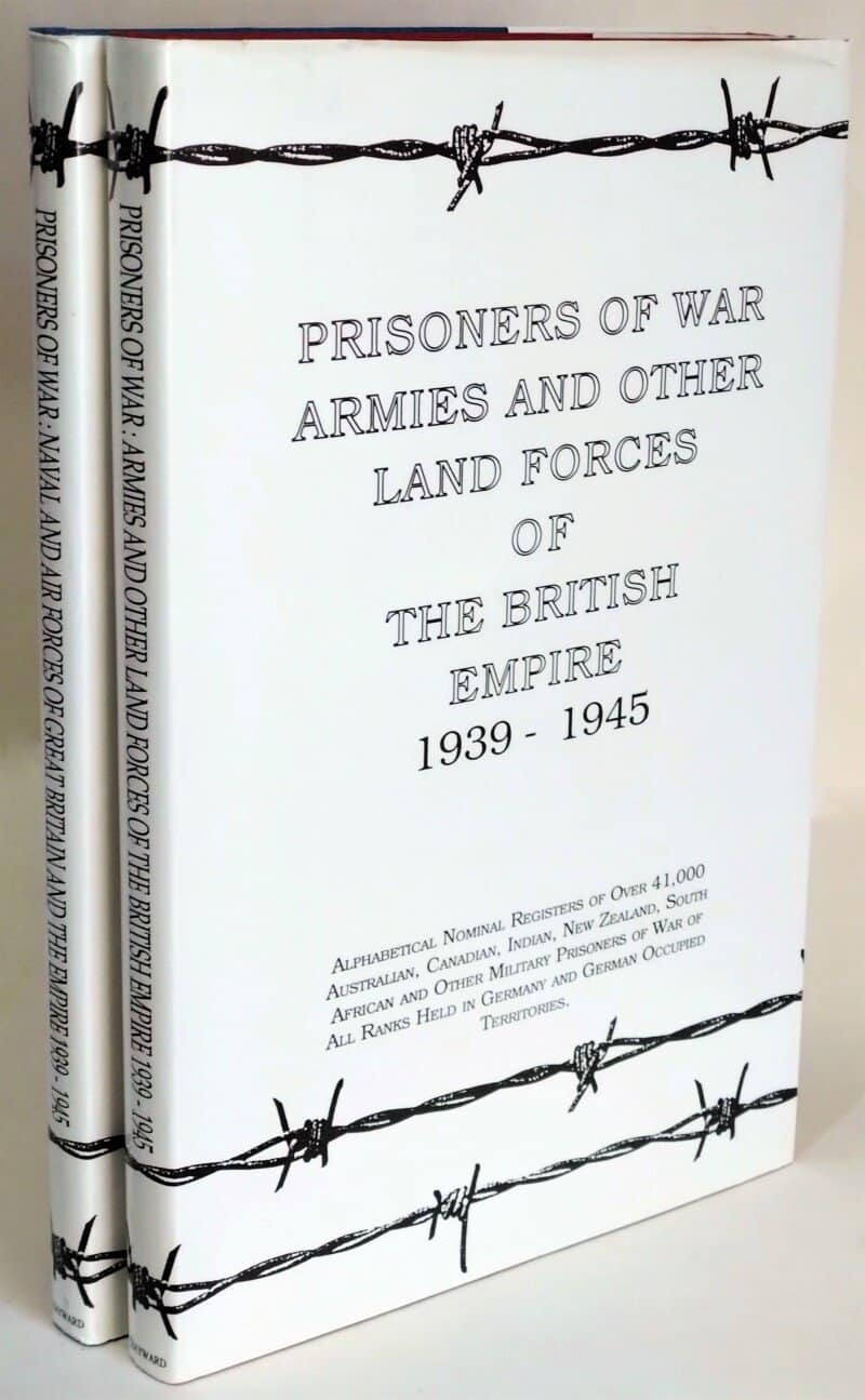 Prisoners of War Armies and Other Land Forces of the British Empire 1939-1945; and Prisoners of War Naval and Air Forces of Great Britain and the Empire 1939-1945