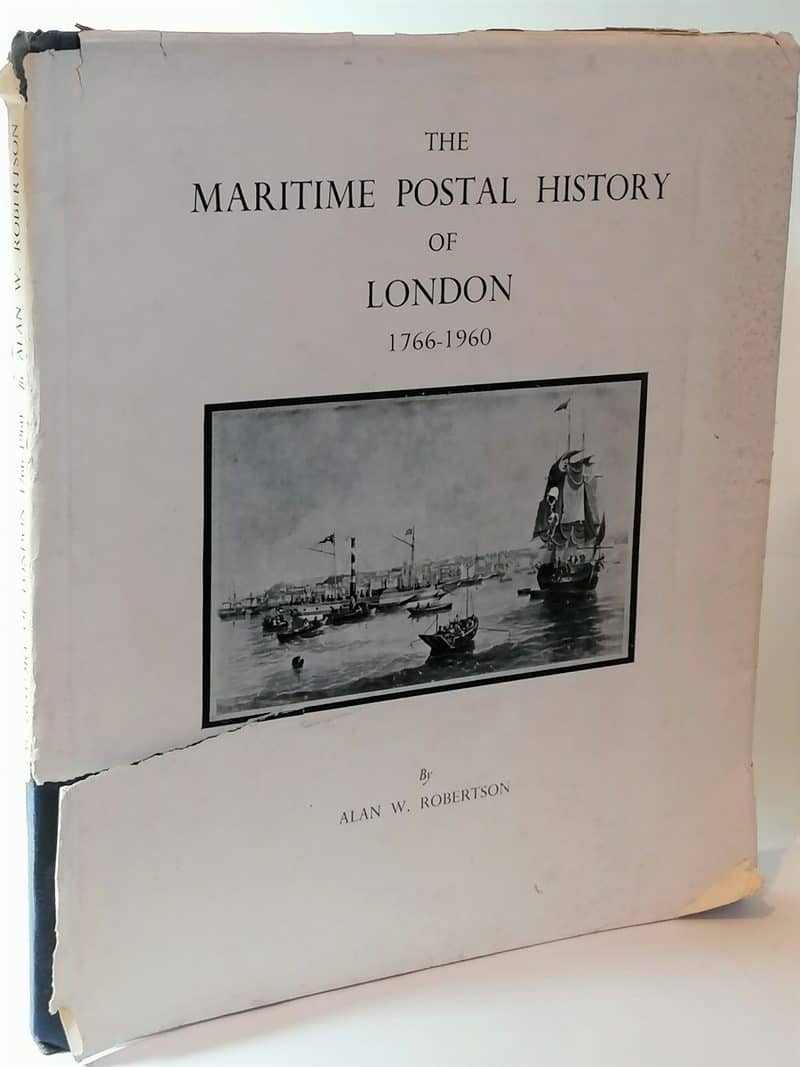 The Maritime Postal History of London 1766-1960