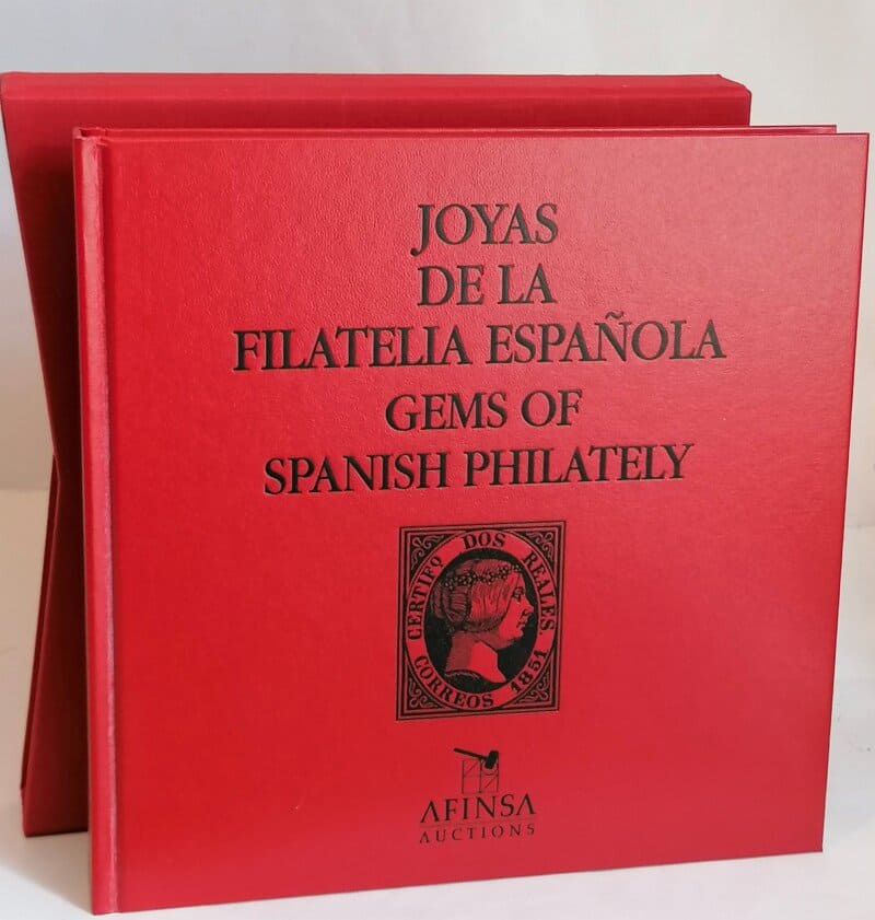 Joyas de la Filatelia Española/Gems of Spanish Philately