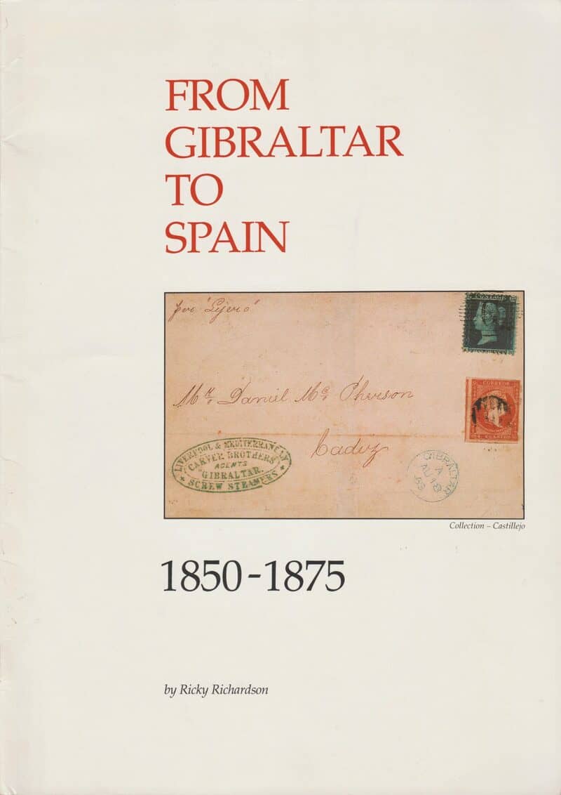 From Gibraltar to Spain 1850-1875