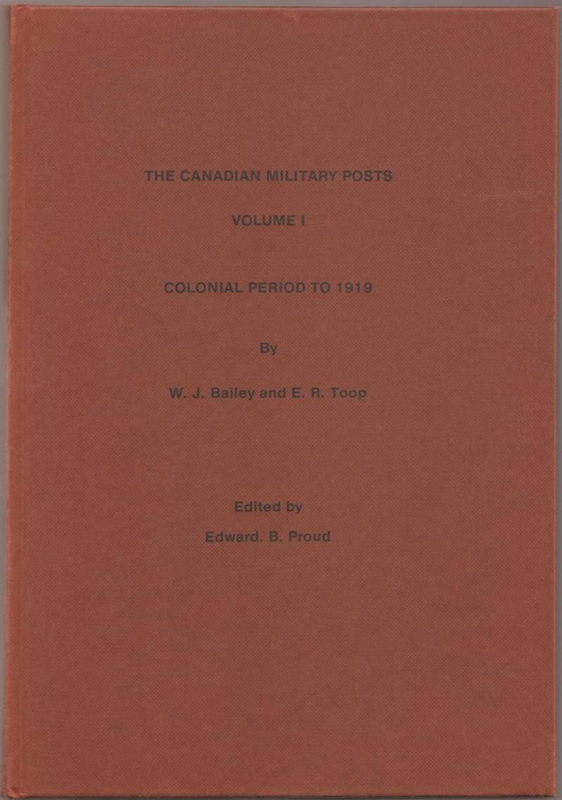 The Canadian Military Posts Volume I