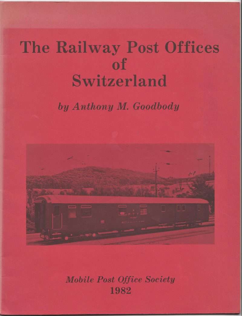 The Railway Post Offices of Switzerland