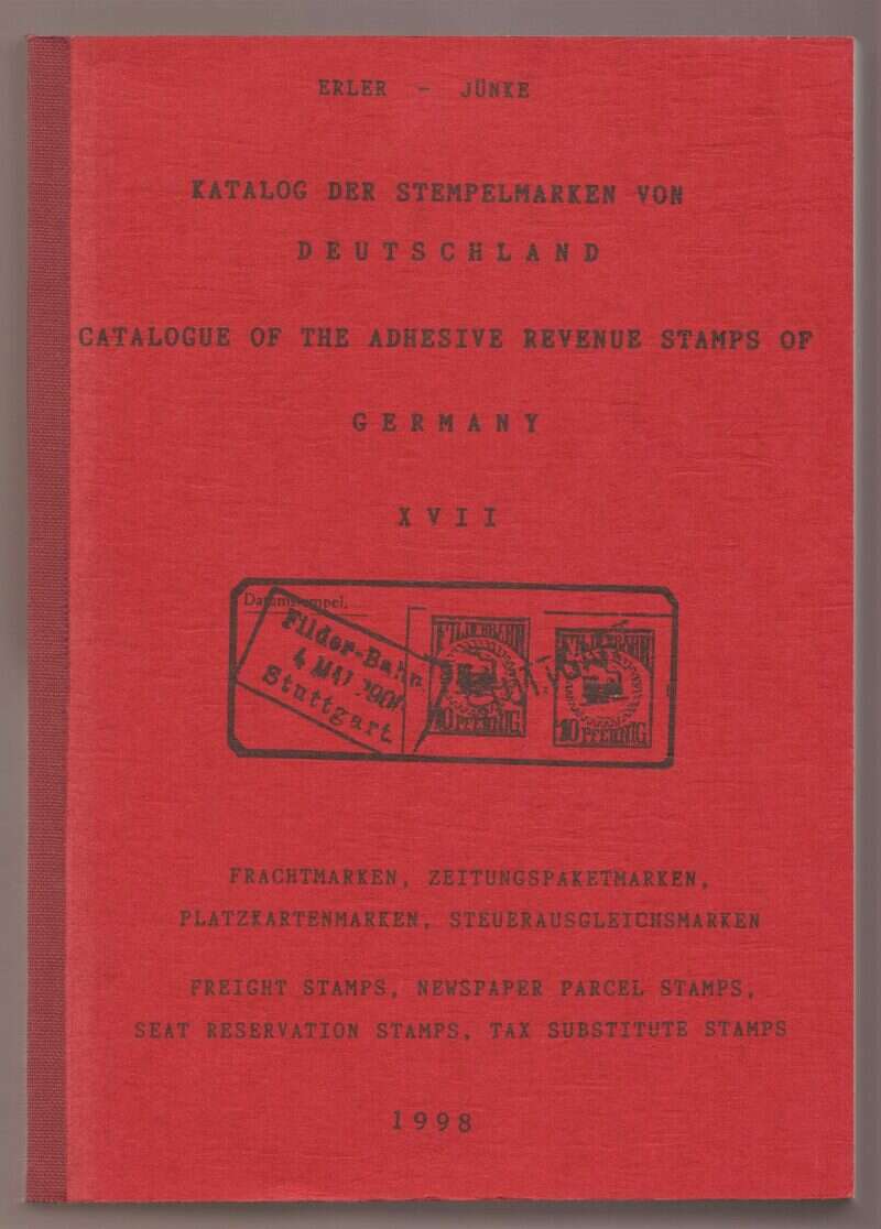 Catalogue of the Adhesive Revenue Stamps of Germany XVII