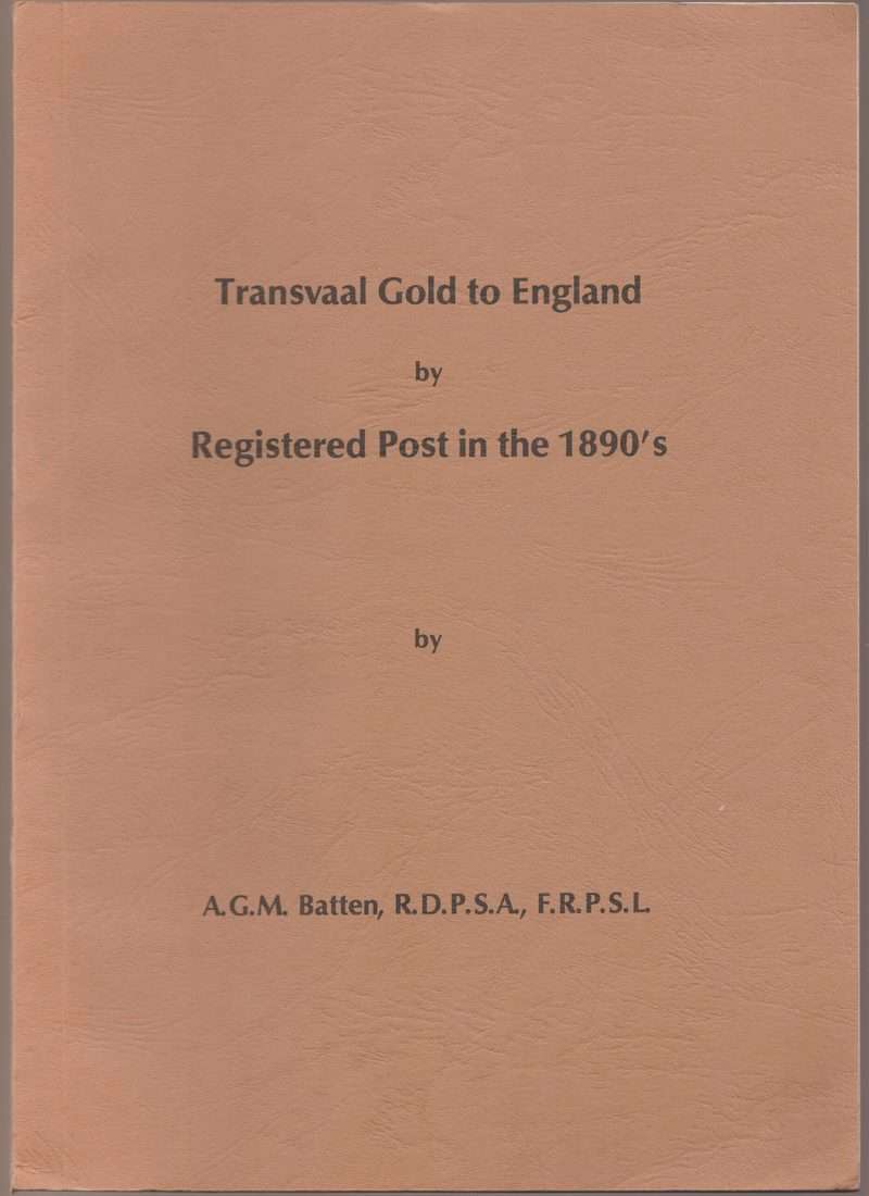 Transvaal Gold to England by Registered Post in the 1890s