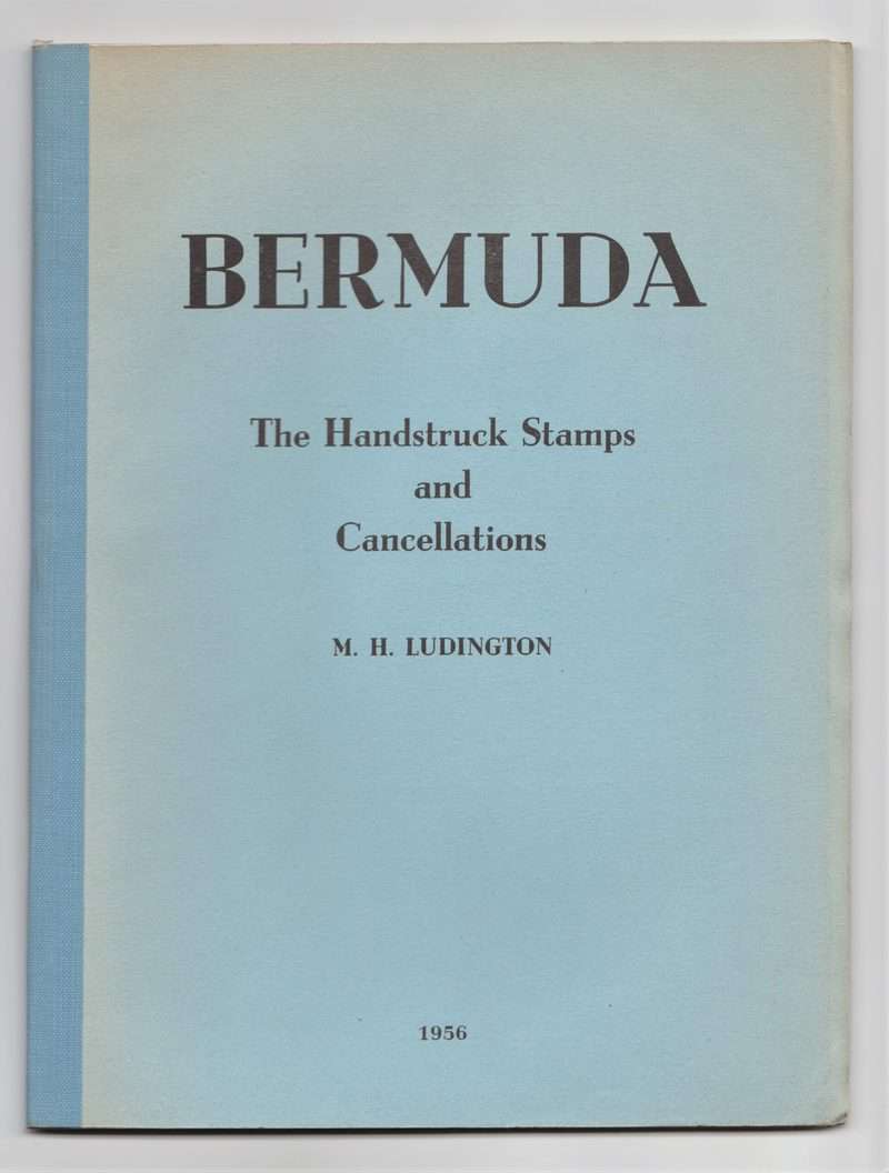 Bermuda The Handstruck Stamps and Cancellations