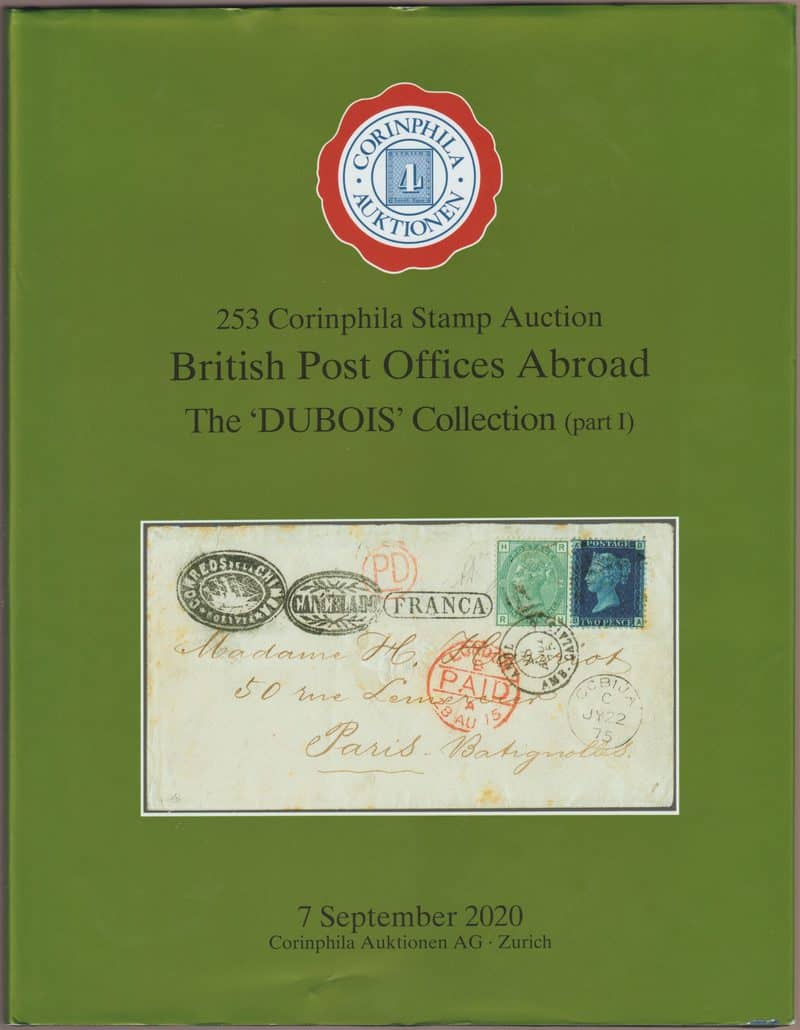 British Post Offices Abroad The "Dubois" Collection (part I)