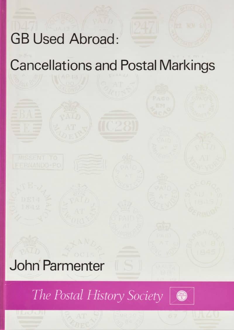 GB Used Abroad: Cancellations and Postal Markings