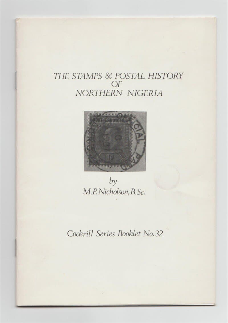 The Stamps & Postal History of Northern Nigeria