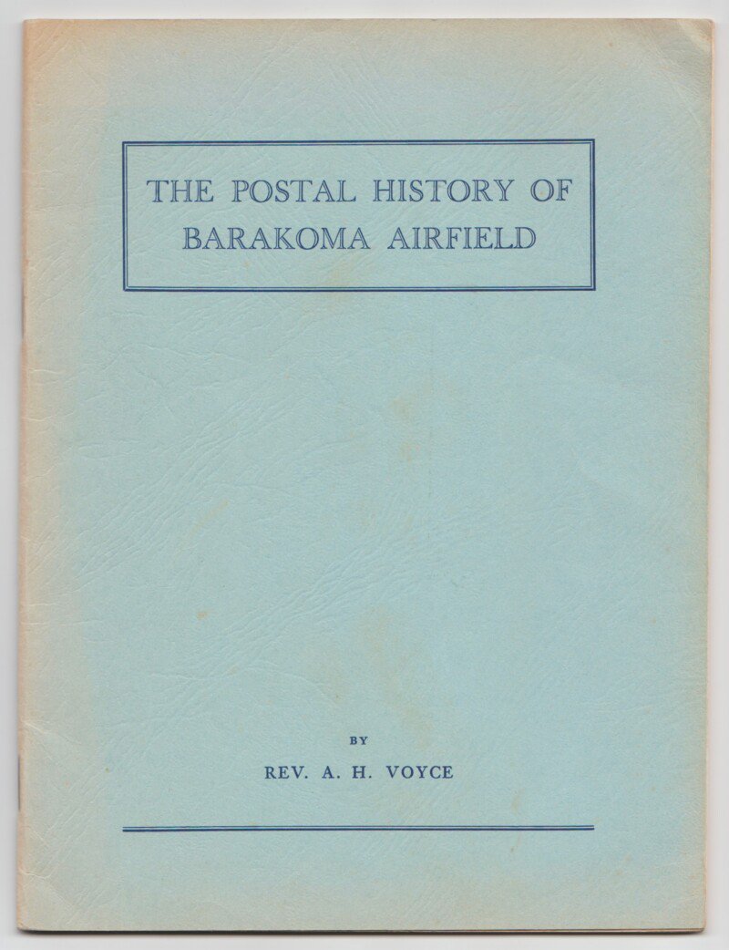 The Postal History of Barakoma Airfield