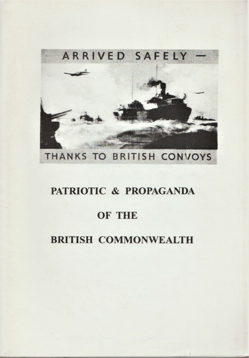 Patriotic and Propaganda [Labels] of the British Commonwealth