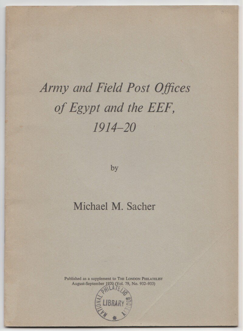 Army and Field Post Offices of Egypt and the EEF, 1914-20