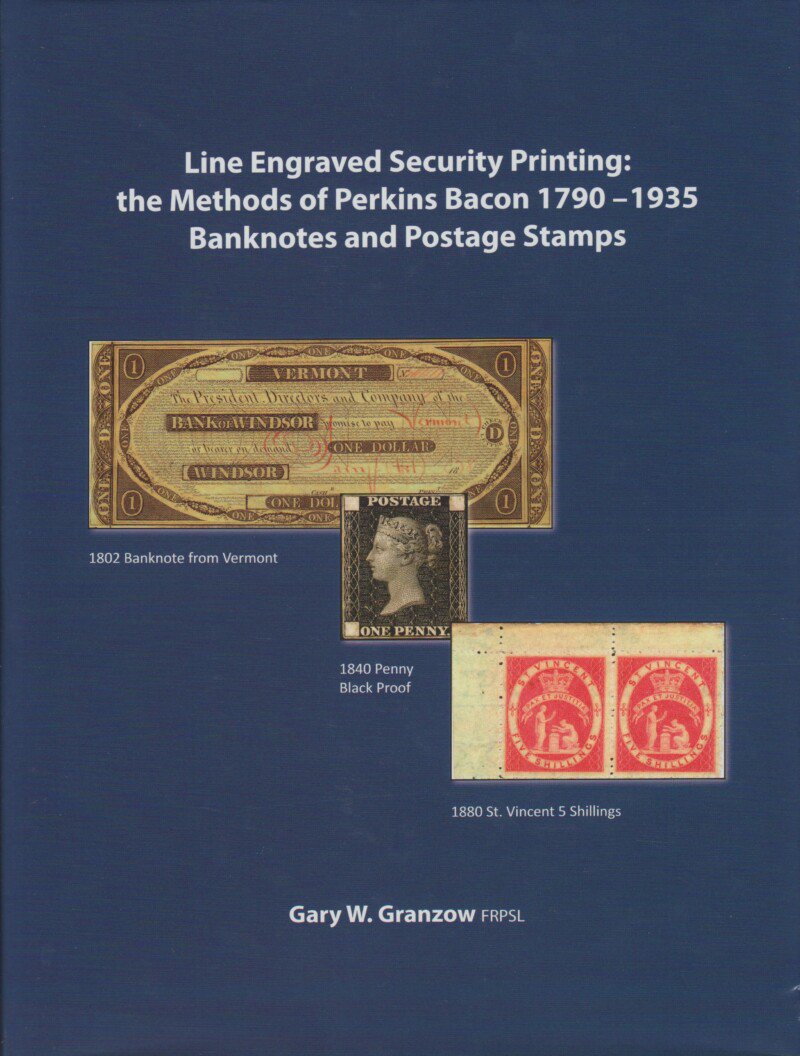 Line Engraved Security Printing: the Methods of Perkins Bacon 1790-1935