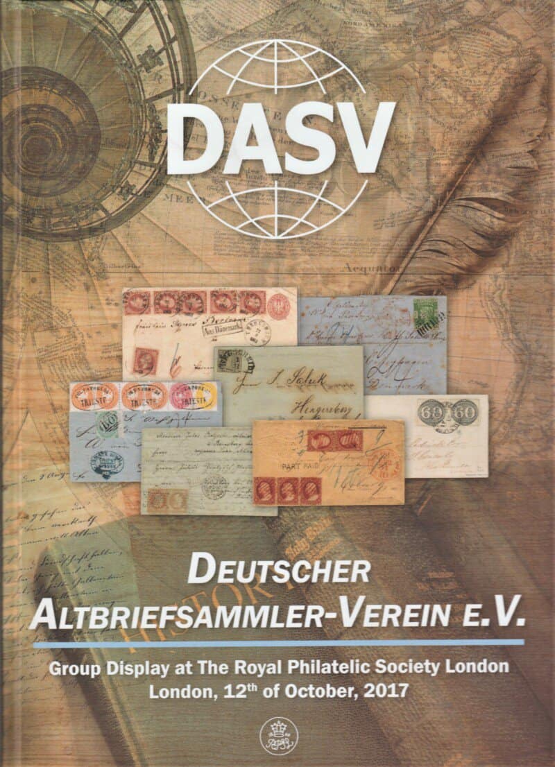 DASV Deutscher Altbriefsammler-Verein e.V. Group Display at the Royal Philatelic Society London