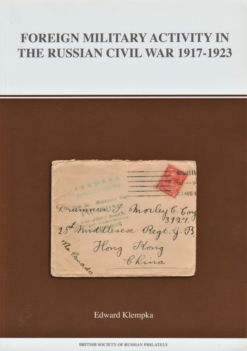Foreign Military Activity in the Russian Civil War 1917-1923