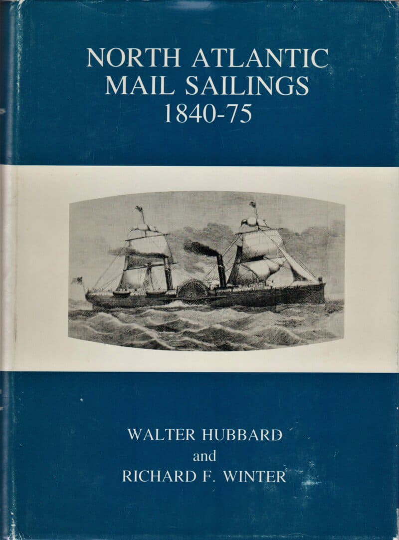 North Atlantic Mail Sailings 1840-75