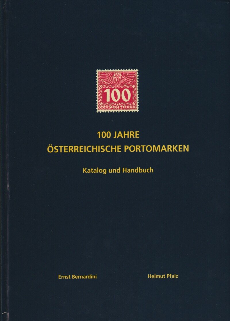 100 Jahre Österreichische Portomarken